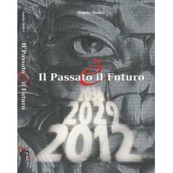 Il Passato è il Futuro